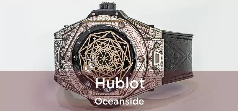 Hublot Oceanside